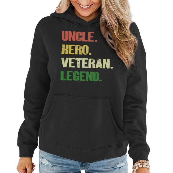 Veteran Vets Uncle Hero Veteran Legend Veterans Women Hoodie
