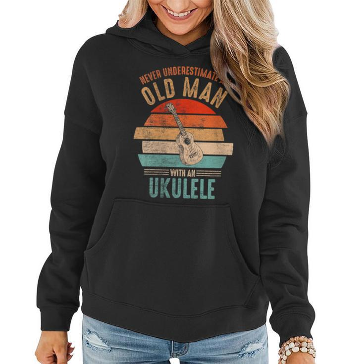 Vintage Never Underestimate An Old Man With An Ukulele Women Hoodie