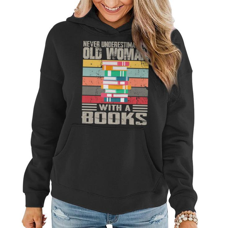Vintage Never Underestimate An Old Woman With Books Lovers Women Hoodie