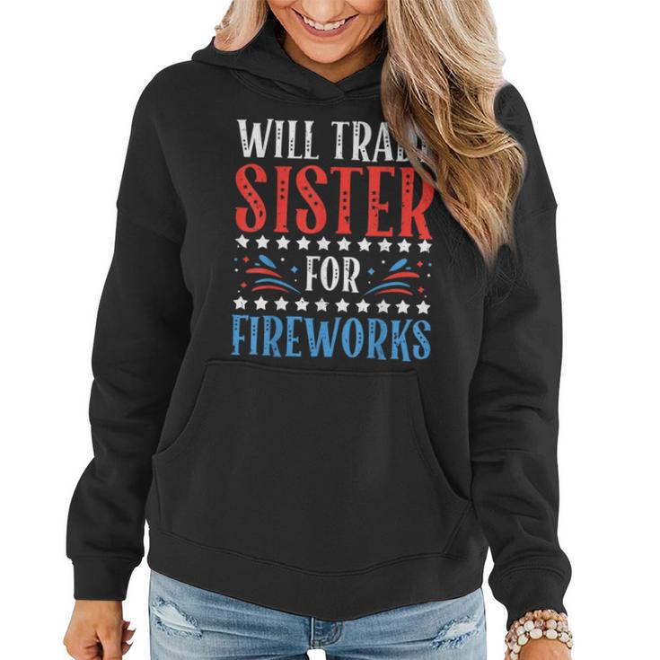 Will Trade Sister For Fireworks 4Th Of July Feminist Women Hoodie