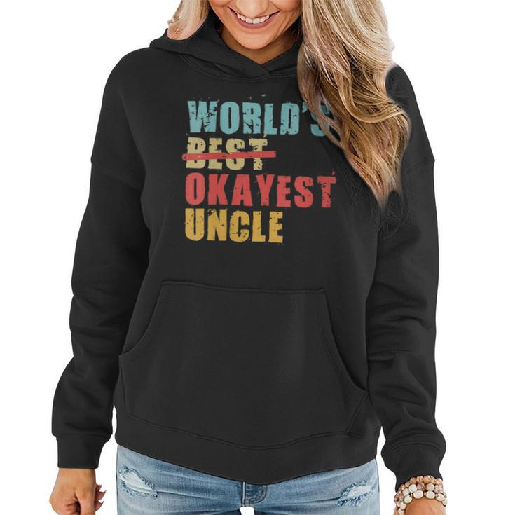 Worlds Best Okayest Uncle Acy014b  Women Hoodie