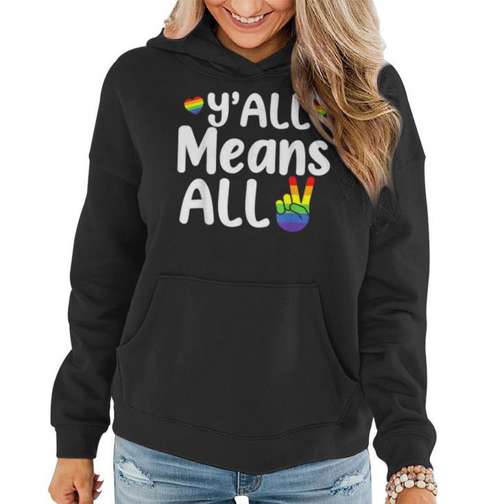 Yall All Rainbow Flag Lgbt Pride Lesbian Gay Means All  Women Hoodie