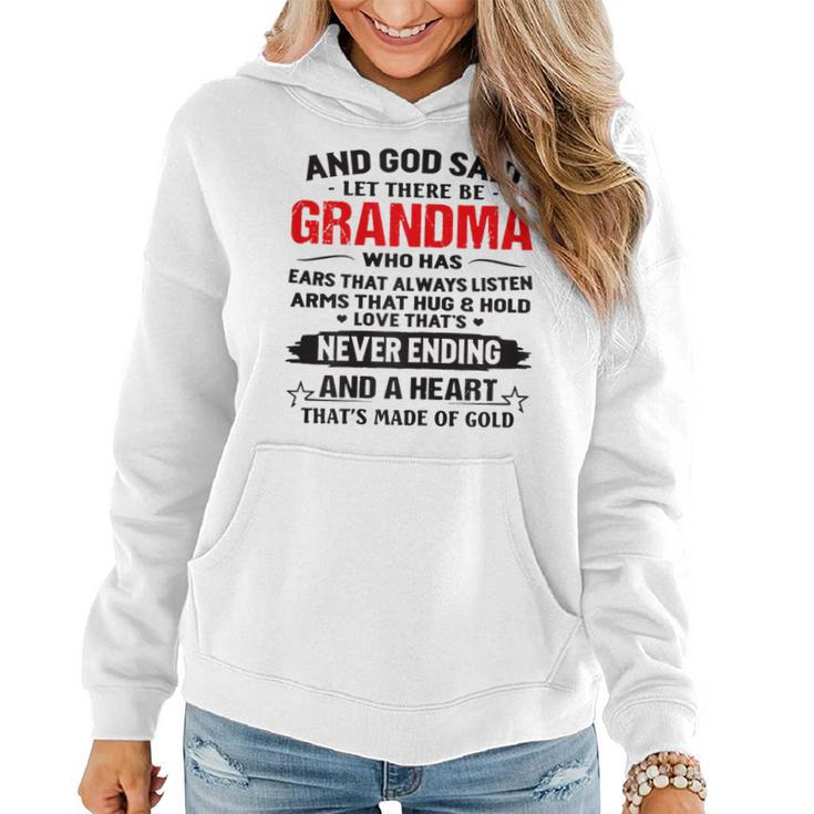 And God Said Let There Be Grandma - Grandma T  Gifts For Grandma Funny Gifts Women Hoodie