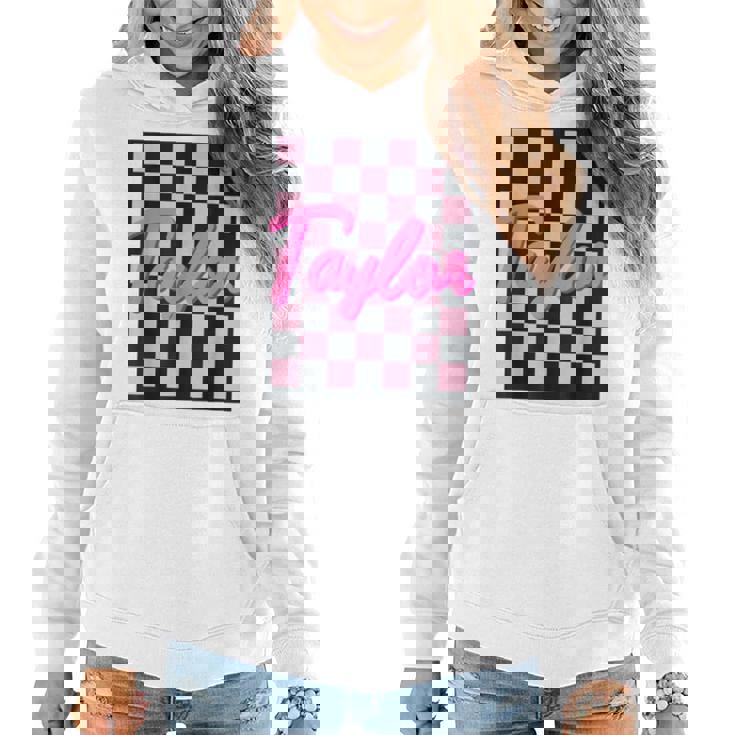 Girl Retro Taylor First Name Taylor Groovy Birthday Taylor Women Hoodie