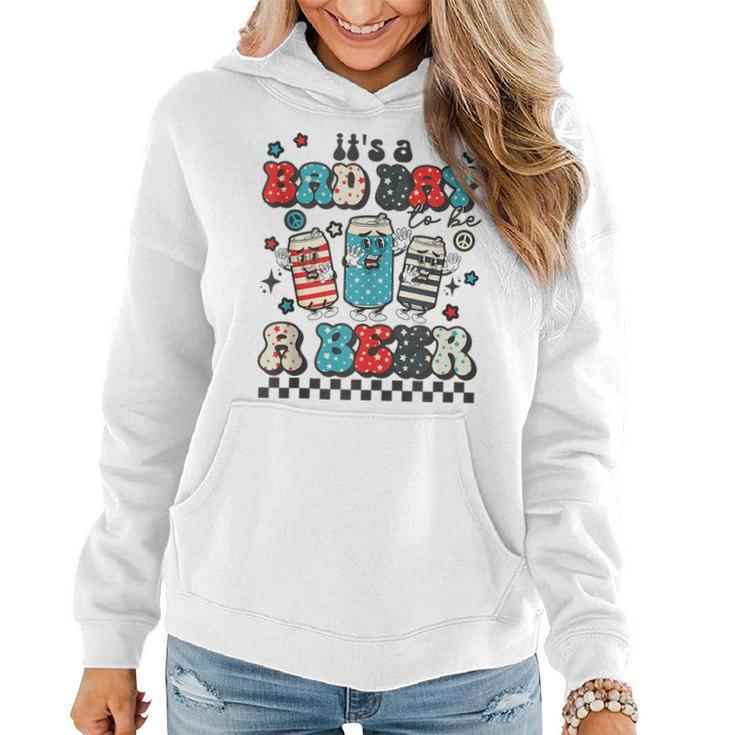 Groovy 4Th Of July Its A Bad Day To Be A Beer Drinking  Women Hoodie