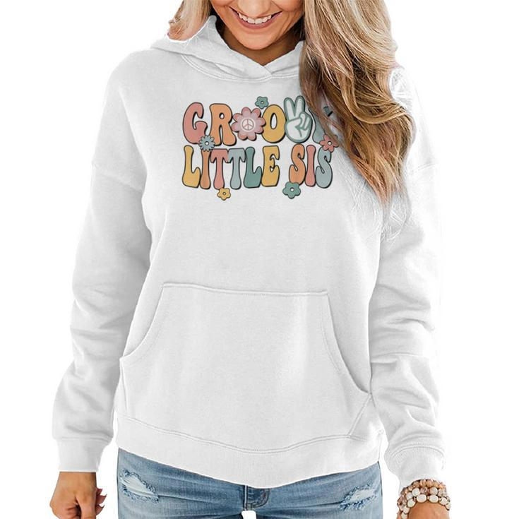 Groovy Little Sis Retro Sister Matching Family 1St Birthday Women Hoodie