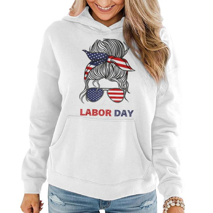 Happy Labor Day For All Workers Messy Bun American Flag Women Hoodie