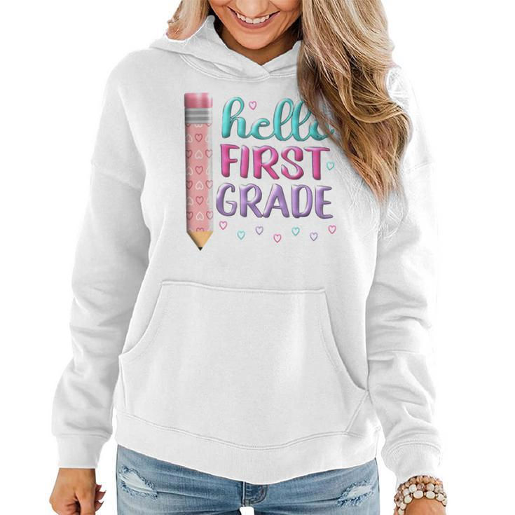 Hello First Grade First Day Of 1St Grade Here I Come Girl  Women Hoodie