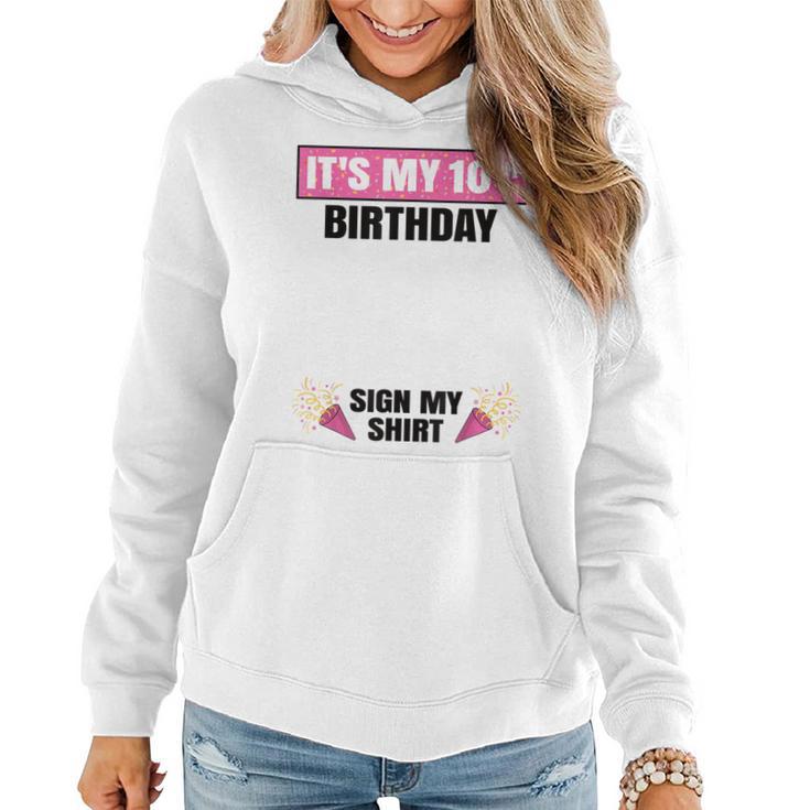 It's My 10Th Birthday Cute 10 Years Old Girl Sign My Women Hoodie