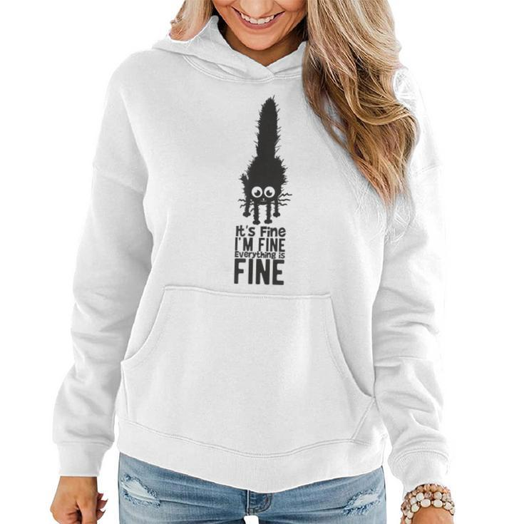 Its Fine Im Fine Everythings Fine Funny Cute Dad Mom Cats  Gifts For Mom Funny Gifts Women Hoodie