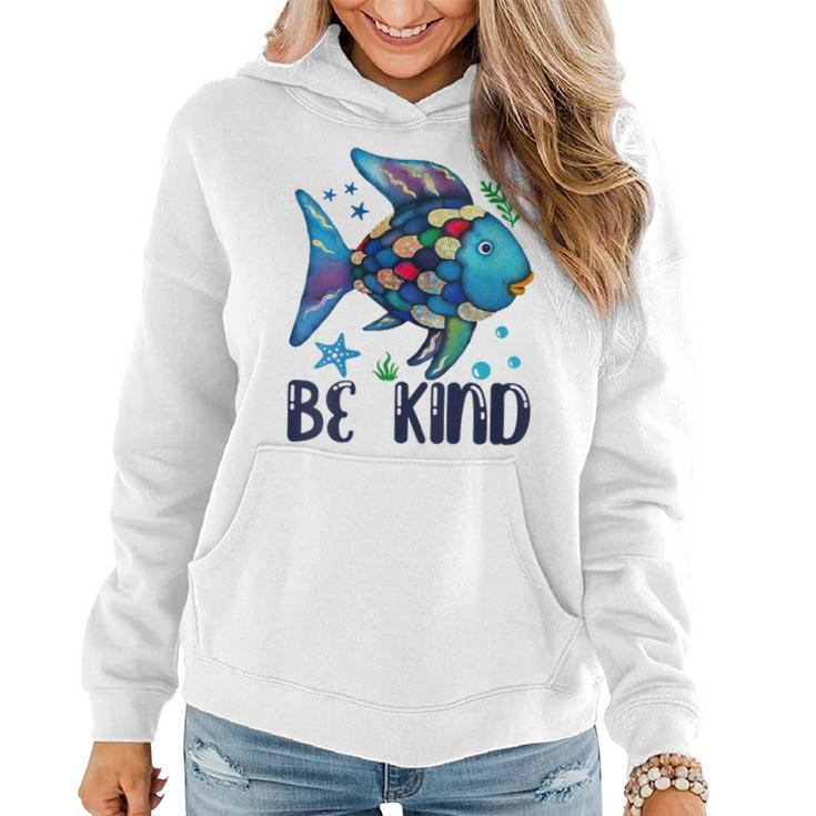 Be Kind Rainbow Fish Teacher Life Back To School Teaching Women Hoodie