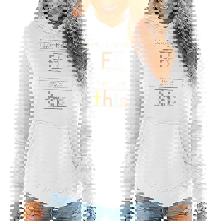 The Letter Of The Week F Sight Word This Retro Teacher Women Hoodie