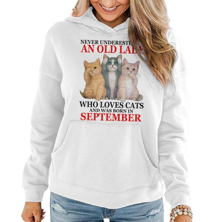 Never Underestimate An Old Lady Who Loves Cats September Women Hoodie