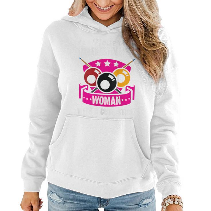 Pool Never Underestimate A Woman With A Cute Stick Billiard Women Hoodie