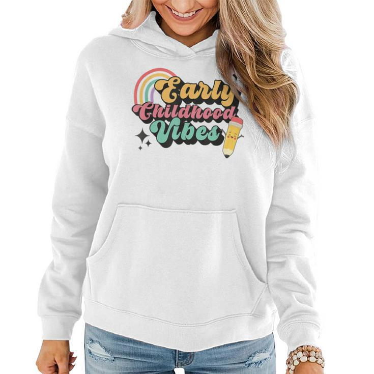 Retro Early Childhood Vibes Toddler Teacher Daycare Provider Women Hoodie