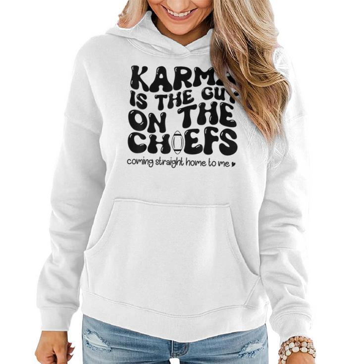 Retro Groovy Karma Is The Guy On The Chief Women Hoodie