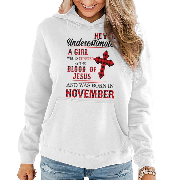 Never Underestimate A Girl Blood Of Jesus November Women Hoodie