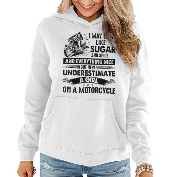 Never Underestimate A Girl On A Motorcycle Biker Motorcycle Women Hoodie