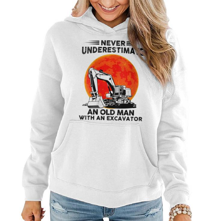 Never Underestimate An Old Man With An Excavator Mechanic Women Hoodie