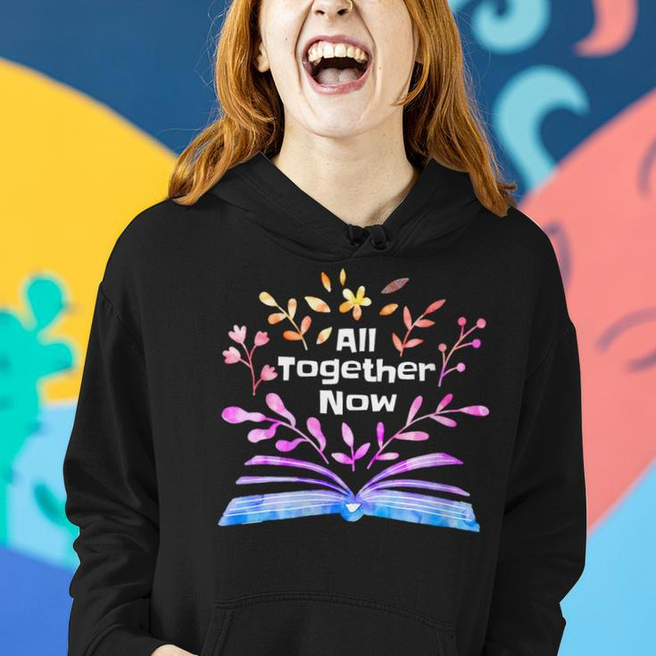 All Together Now Summer Reading 2023 Librarian Bookaholic Women Hoodie Gifts for Her
