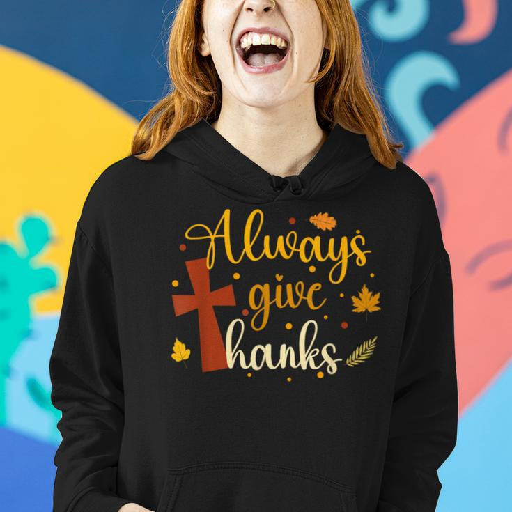 Always Give Thanks Christian Thanksgiving Jesus Religious Women Hoodie Gifts for Her
