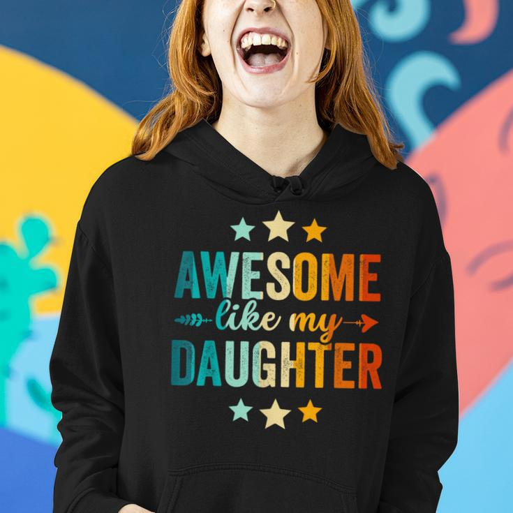 Awesome Like My Daughter Fathers Day Dad Vintage Women Hoodie Gifts for Her