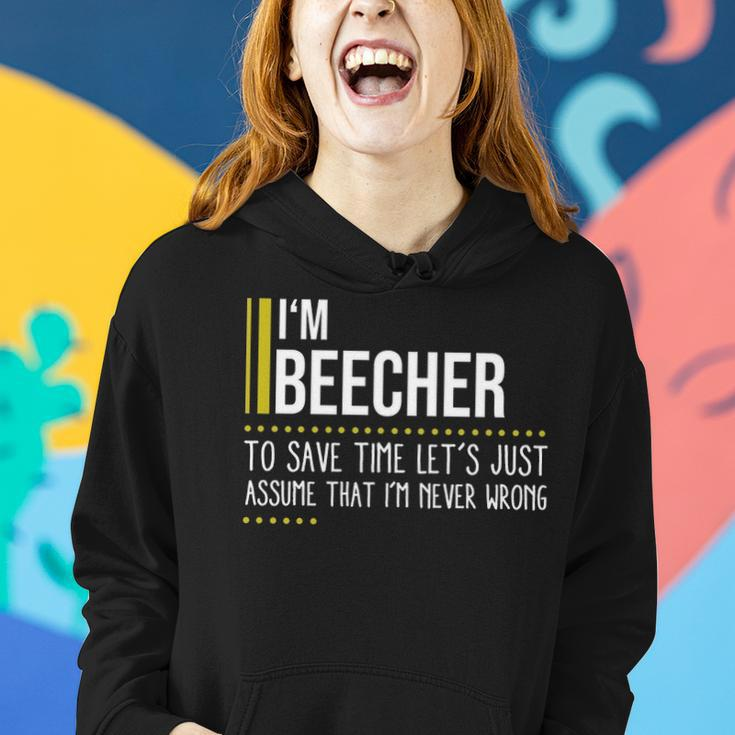 Beecher Name Gift Im Beecher Im Never Wrong Women Hoodie Gifts for Her