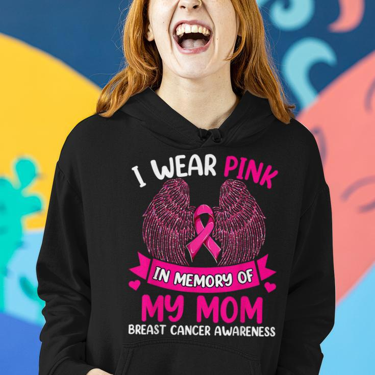 Breast Cancer I Wear Pink In Memory Of My Mom Women Hoodie Gifts for Her