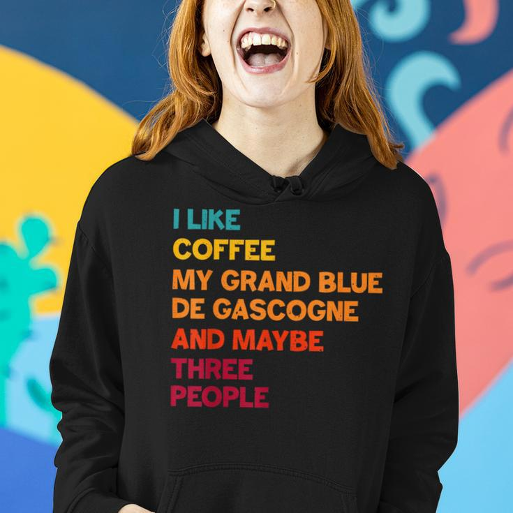 I Like Coffee My Grand Bleu De Gascogne And Maybe 3 People Women Hoodie Gifts for Her