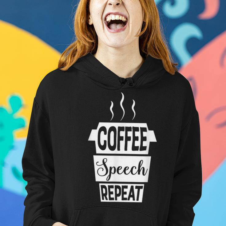 Coffee Speech Repeat Slp Slpa For Speech Therapy Women Hoodie Gifts for Her