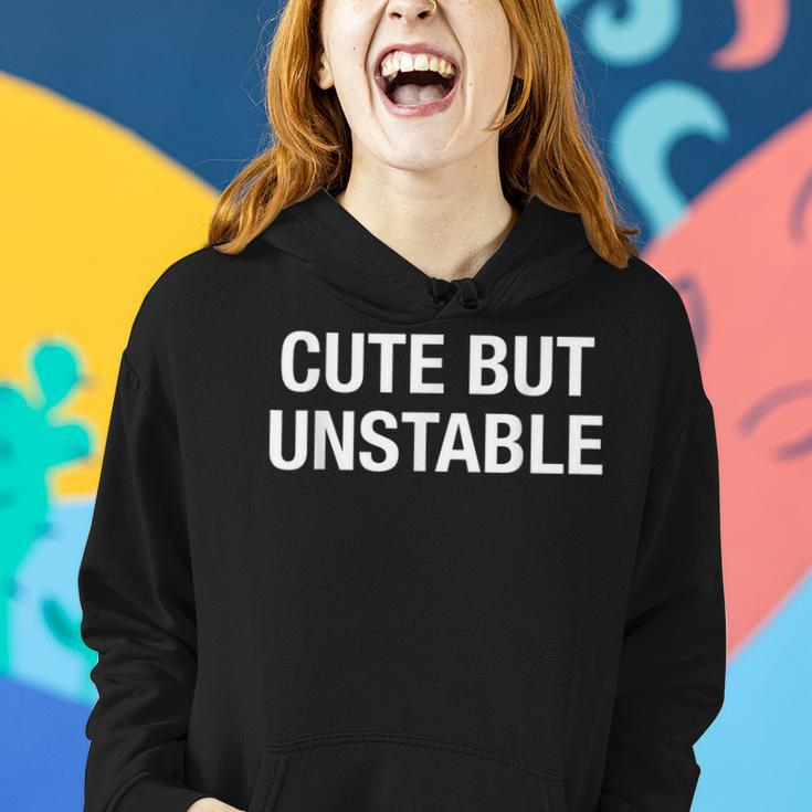 Cute But Unstable Sarcastic Quote For Girl N Women Hoodie Gifts for Her