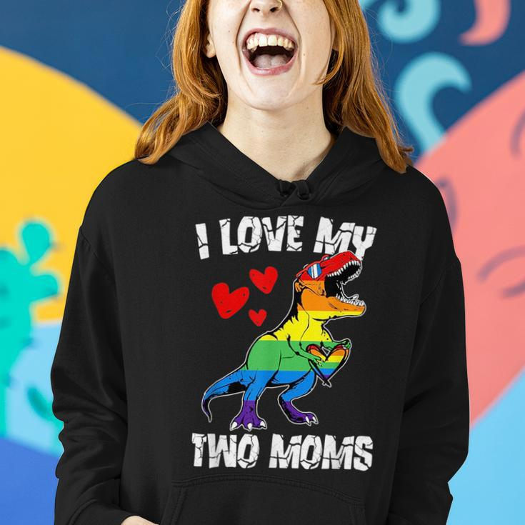 DinosaurRex Lgbt Pride Flag I Love My Two Moms Girls Boys Women Hoodie Gifts for Her