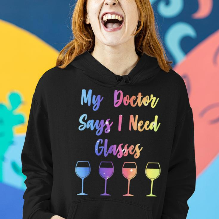 My Doctor Says I Need Glasses Wine Lover Women Hoodie Gifts for Her