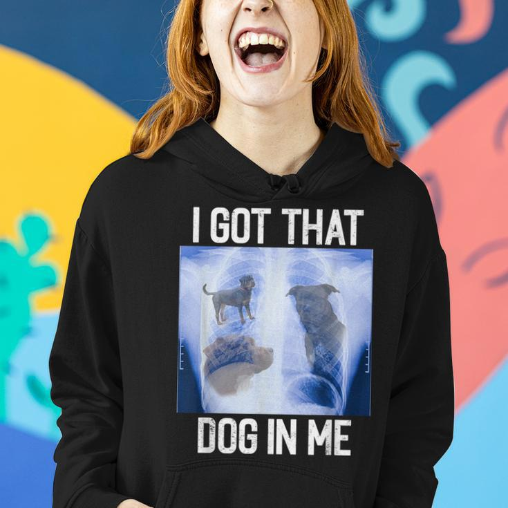 I Got Dog In Me Xray That Meme Joke X-Rays Women Hoodie Gifts for Her