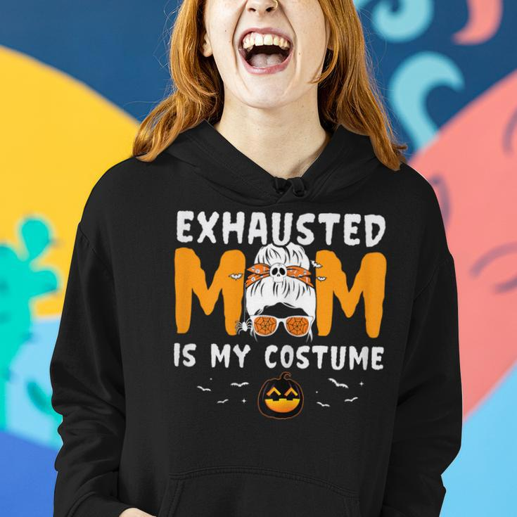 Exhausted Mom Is My Costume Messy Bun Halloween Women Hoodie Gifts for Her