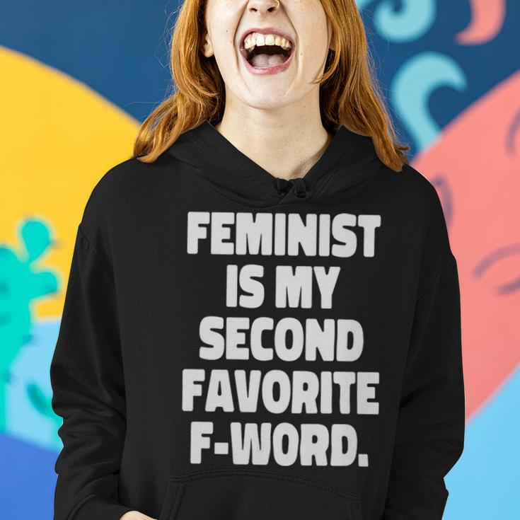Feminist Is My Second Favorite Fword Funny Feminist - Feminist Is My Second Favorite Fword Funny Feminist Women Hoodie Gifts for Her