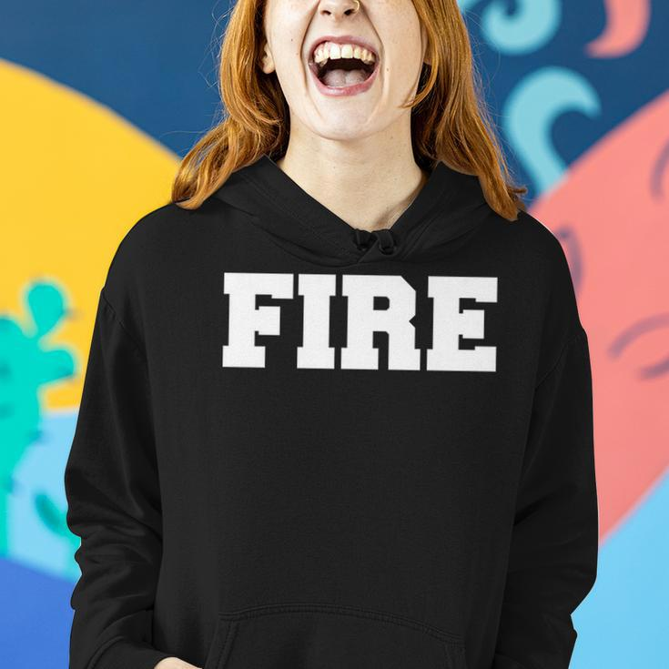 Fire Just Fire Dept For Men Dads Women Kids Women Hoodie Gifts for Her