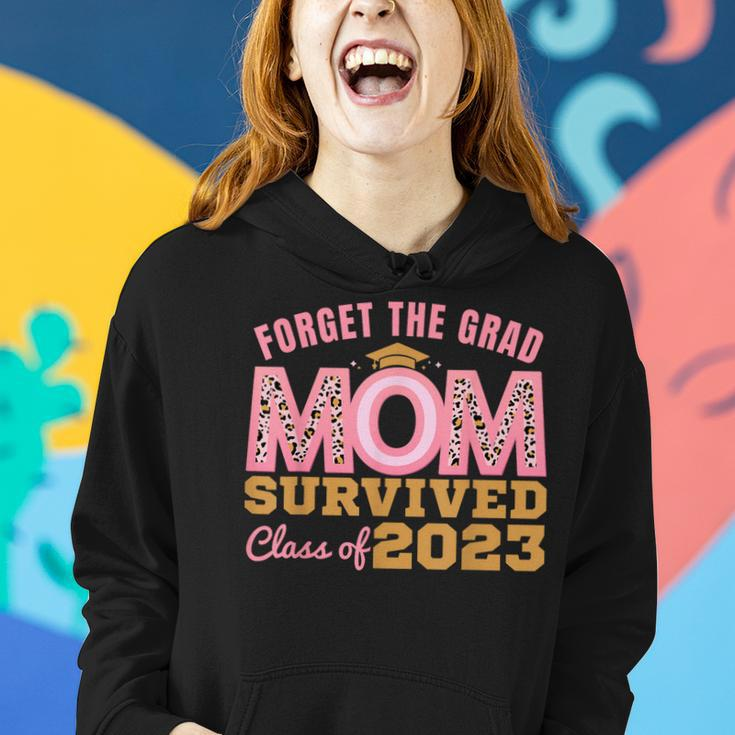 Forget The Grad Mom Survived Class Of 2023 Senior Graduation Women Hoodie Gifts for Her