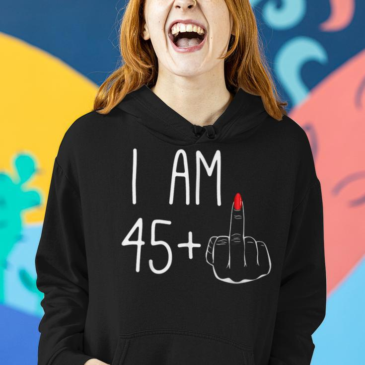 46Th Birthday Girl I Am 45 Plus 1 Middle Finger Women Hoodie Gifts for Her
