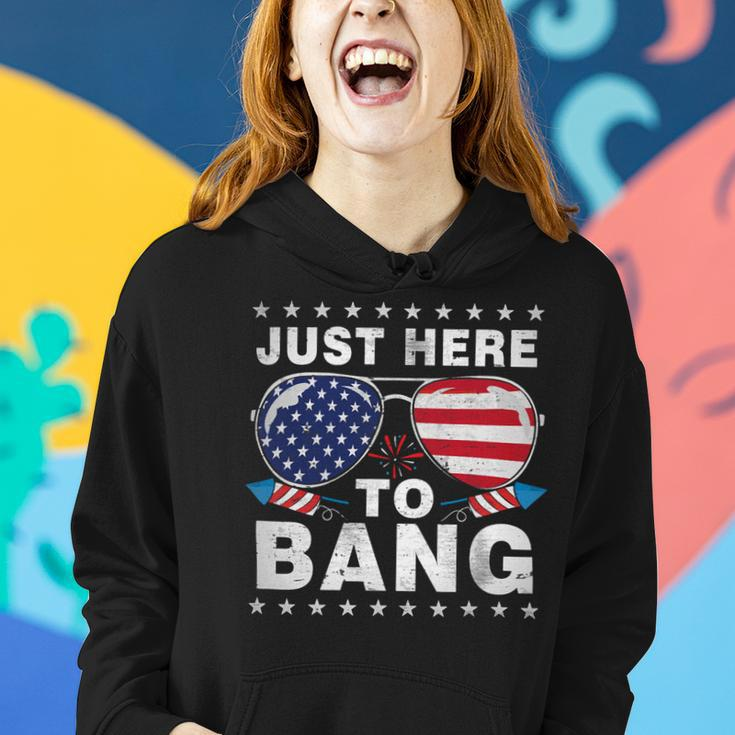 Funny 4Th Of July Im Just Here To Bang Usa Flag Sunglasses 2_1 Women Hoodie Gifts for Her