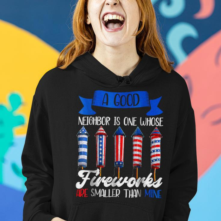 Funny 4Th Of July Independence Day Neighbor Fireworks Women Hoodie Gifts for Her