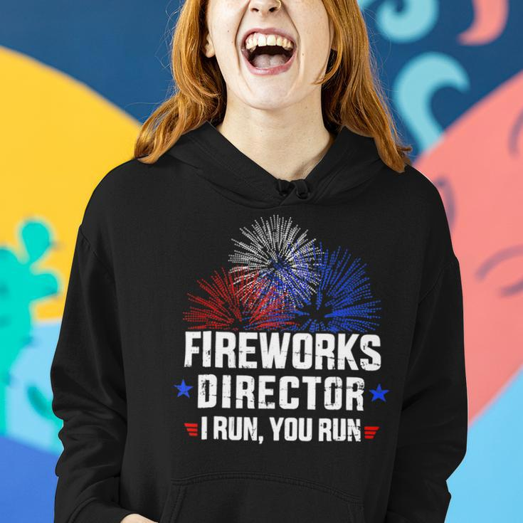 Funny 4Th Of July Shirts Fireworks Director If I Run You Run4 Women Hoodie Gifts for Her