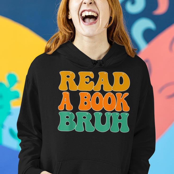 Funny English Teacher Reading Literature - Read A Book Bruh Women Hoodie Gifts for Her