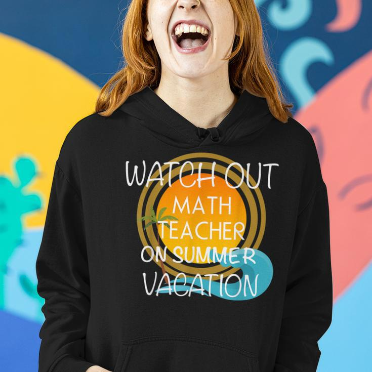 Funny Math Teacher On Vacation Novelty Gift Women Hoodie Gifts for Her