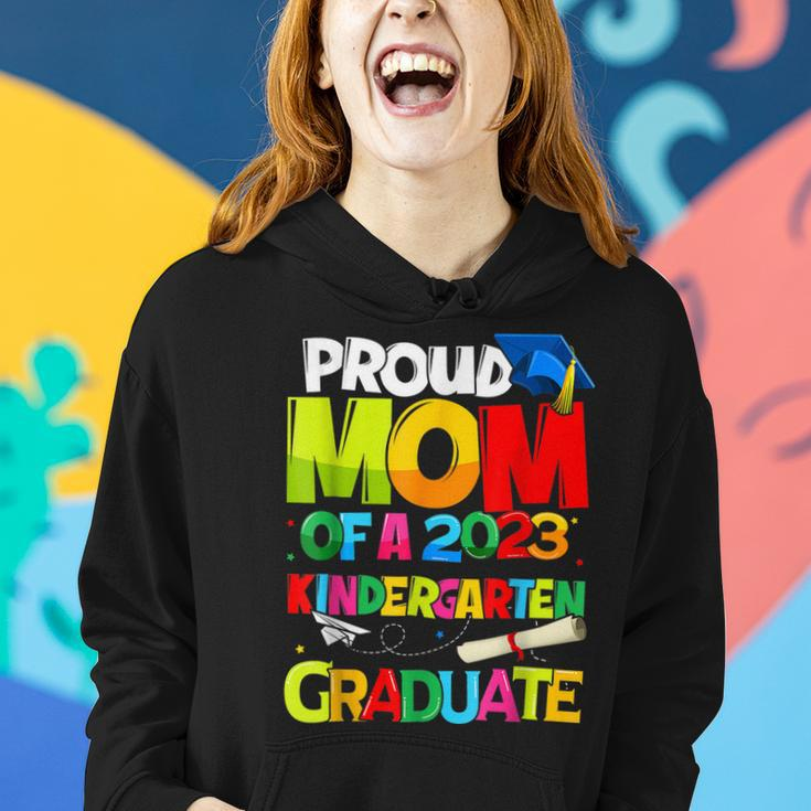 Funny Proud Mom Of A Class Of 2023 Kindergarten Graduate Top Women Hoodie Gifts for Her
