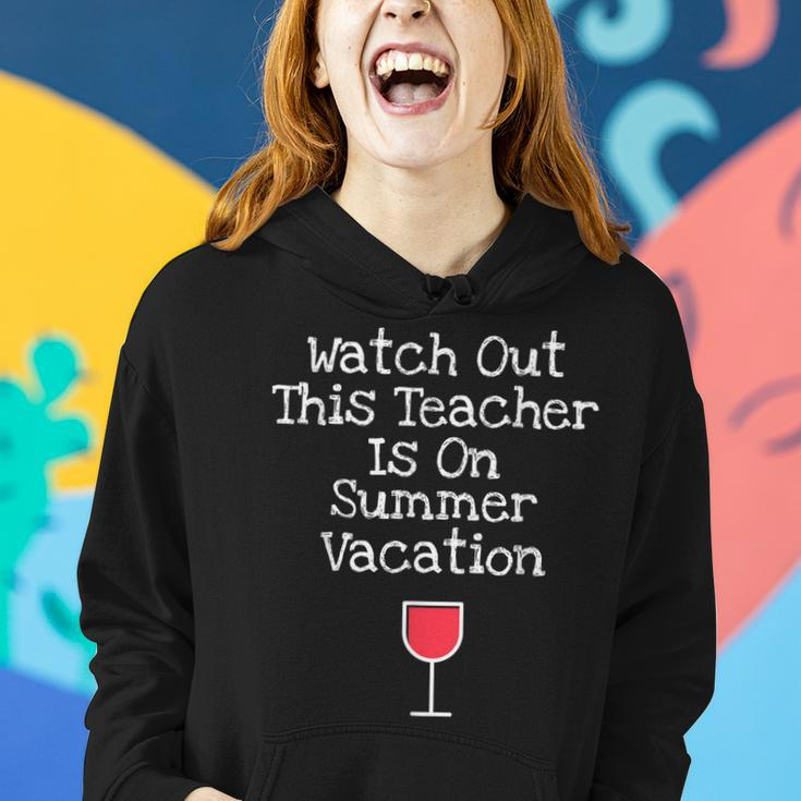 Funny Teacher Summer Vacation Wine Glass Women Hoodie Gifts for Her