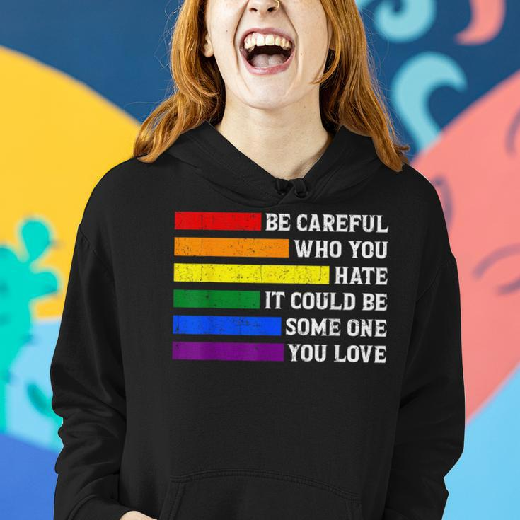 Gay Lgbtq Vintage Rainbow Be Careful Who You Hate Pride Women Hoodie Gifts for Her