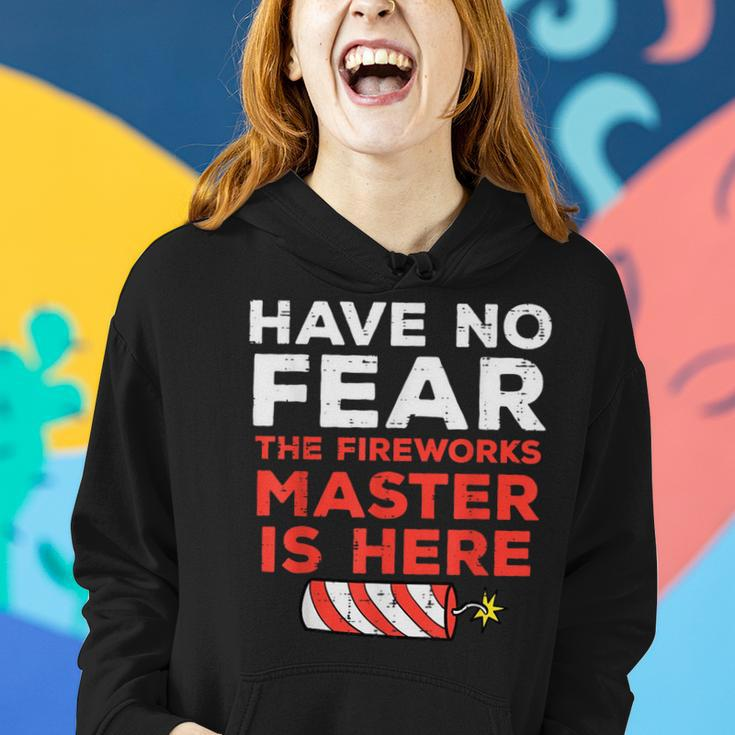 Have No Fear Fireworks Director Funny 4Th Of July Men Women Women Hoodie Gifts for Her