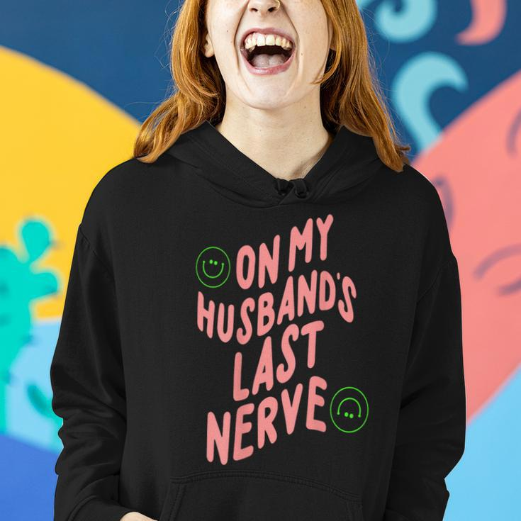 On My Husband's Last Nerve Groovy On Back Women Hoodie Gifts for Her