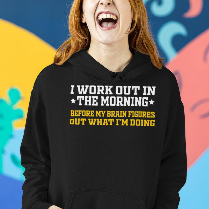 I Work Out In The Morning Funny Calisthenics Gym Fitness 1 Women Hoodie Gifts for Her